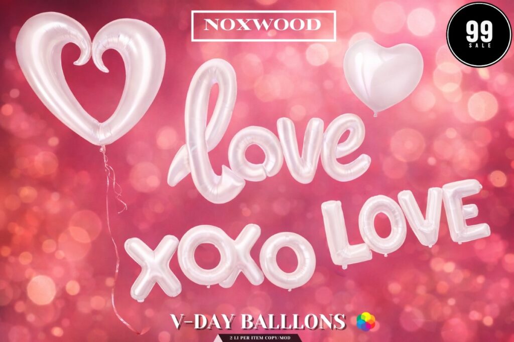 V-Day Balloons	<a href="http://maps.secondlife.com/secondlife/Noxwood/138/201/501" target="_blank">Teleport</a>