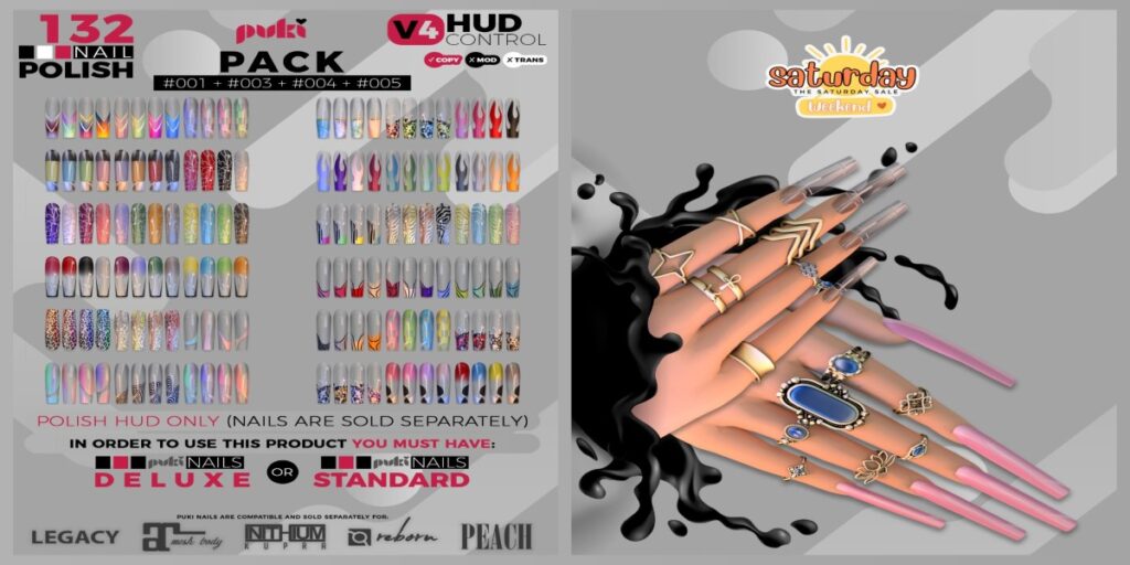 Puki Polish Sets - Puki Nails for Inithium/Legacy/Maitreya/Peach/Reborn	<a href="http://maps.secondlife.com/secondlife/The%20Valley/136/226/501" target="_blank">Teleport</a>