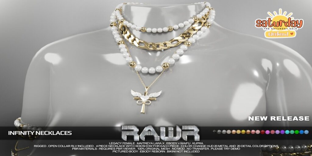 Infinity Necklaces - Inithium/Legacy/MaitreyaX/Reborn	<a href="http://maps.secondlife.com/secondlife/RAWR/62/141/21" target="_blank">Teleport</a>