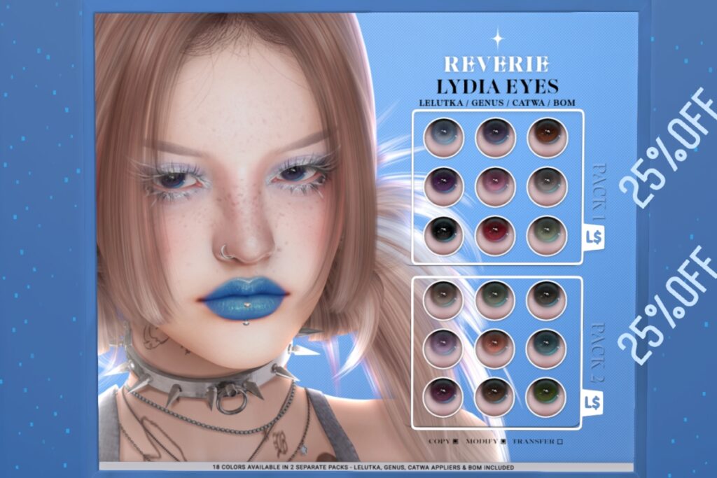Lydia Eyes - BOM/Catwa/EvoX/Genus, L$224 each/L$425 FP