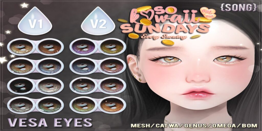 Vesa Eyes - BOM/Catwa/Genus/Mesh/Omega	<a href="https://maps.secondlife.com/secondlife/Land%20Rentals/223/83/1064" target="_blank">Teleport</a>