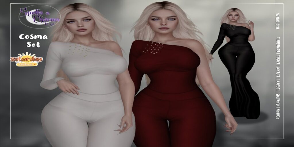 Cosma Set  - Legacy/MaitreyaX/Reborn/+mods	<a href="http://maps.secondlife.com/secondlife/Starfall/49/26/2501" target="_blank">Teleport</a>