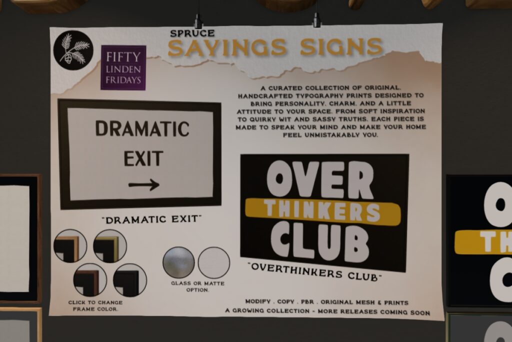 Sayings Signs	<a href="http://maps.secondlife.com/secondlife/Evermore/55/52/31" target="_blank">Teleport</a>