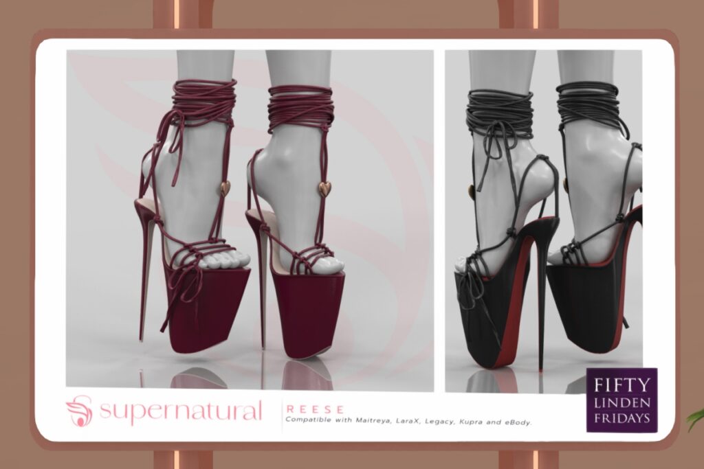 Reese Heels - Inithium/Legacy/Maitreya/Reborn/+mods	<a href="http://maps.secondlife.com/secondlife/Supernatural/124/123/21" target="_blank">Teleport</a>