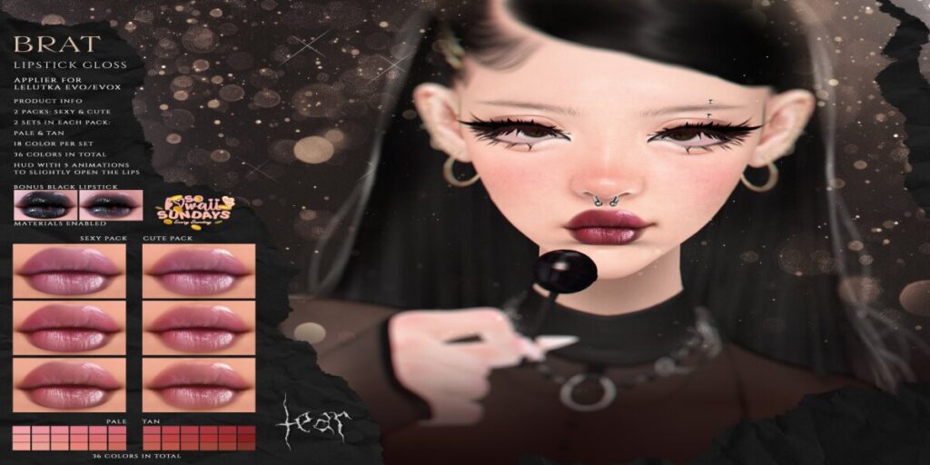 Brat Lipstick - Evo/EvoX	<a href="http://maps.secondlife.com/secondlife/Hashira/150/190/3" target="_blank">Teleport</a>