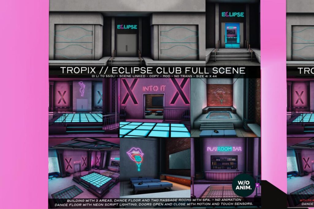 Eclipse Club, L$589-L$799 each