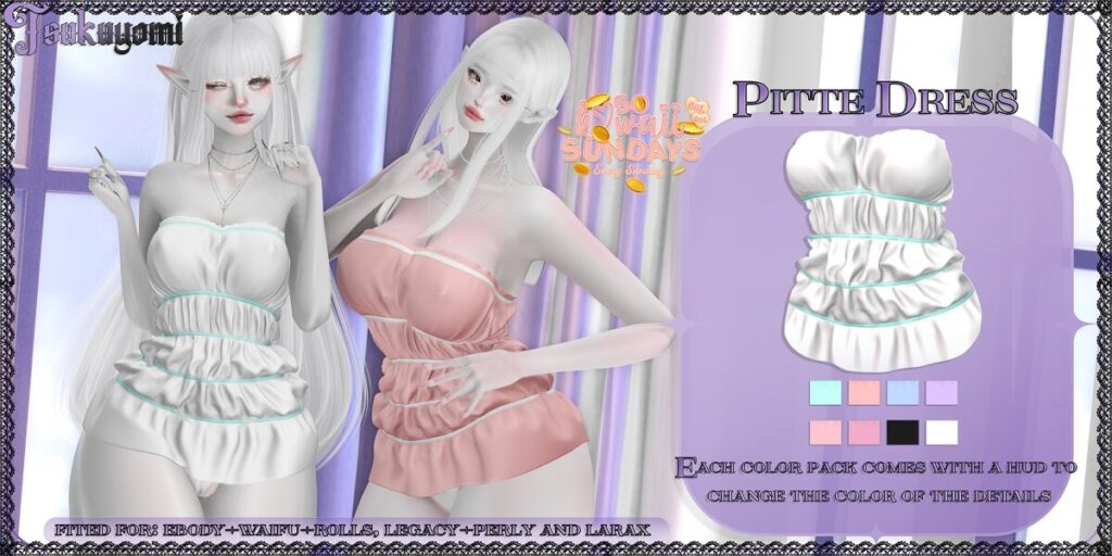 Pitte Dress - Legacy/MaitreyaX/Reborn/+mods	<a href="http://maps.secondlife.com/secondlife/Young/227/106/1619" target="_blank">Teleport</a>