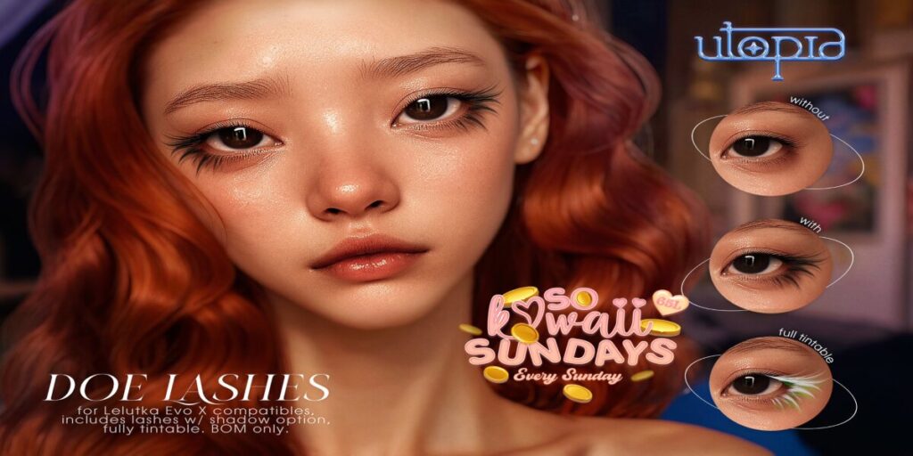 Doe Lashes - EvoX	<a href="http://maps.secondlife.com/secondlife/Hashira/207/97/4" target="_blank">Teleport</a>