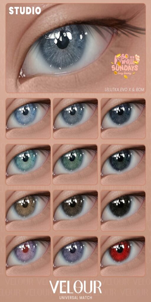 Studio Eyes - BOM/EvoX	<a href="http://maps.secondlife.com/secondlife/VELOUR/93/115/83" target="_blank">Teleport</a>