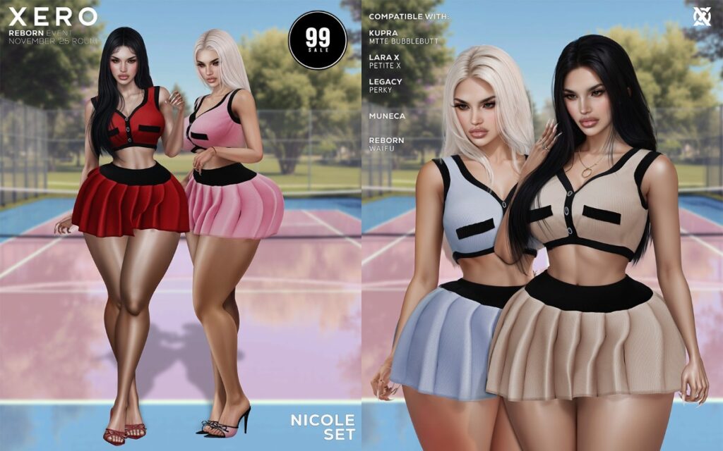 Nicole Set - Inithium/Legacy/MaitreyaX/Reborn/Yentements/+mods	<a href="http://maps.secondlife.com/secondlife/Holiday%20Cove/142/86/1262" target="_blank">Teleport</a>