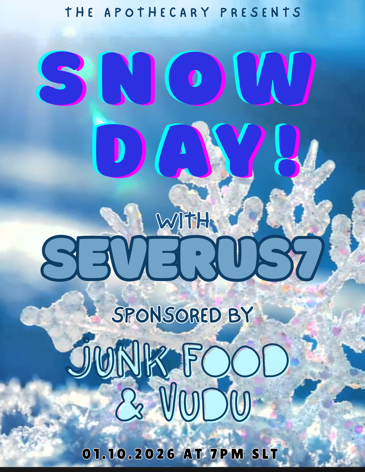 SNOW DAY @ THE APOTHECARY WITH DJ SEVERUS7