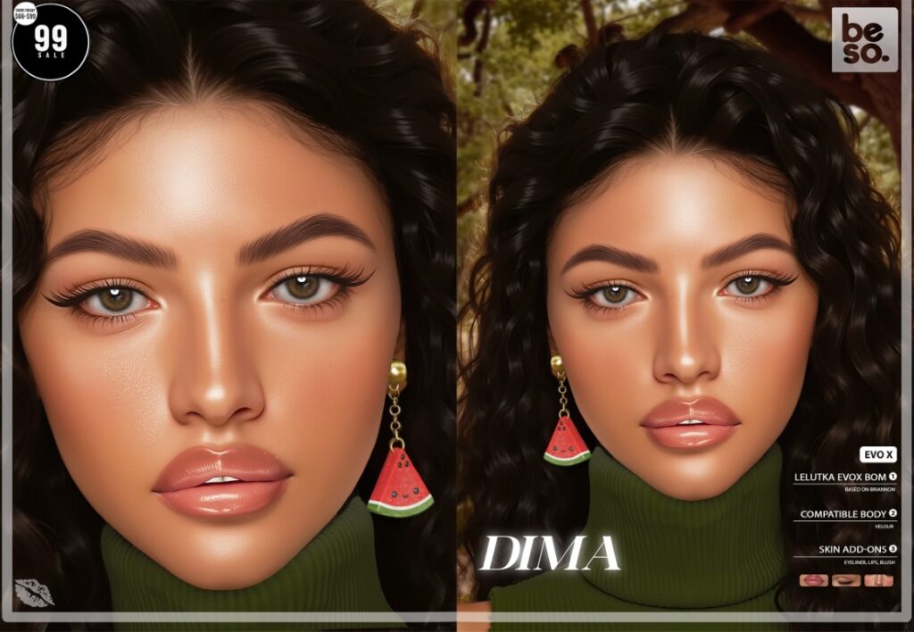 Dima Skin - EvoX	<a href="http://maps.secondlife.com/secondlife/Extravaganza/45/197/24" target="_blank">Teleport</a>