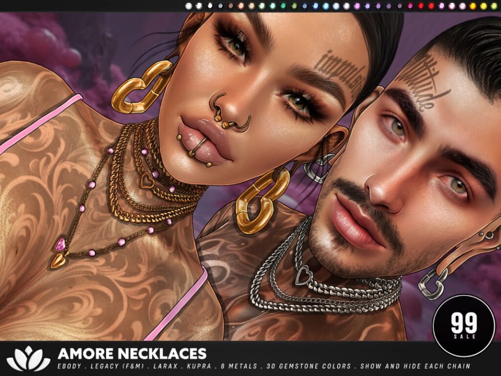 Amore Necklaces - Inithium/Legacy F+M/MaitreyaX/Reborn	<a href="https://maps.secondlife.com/secondlife/BlackLotus/137/19/293" target="_blank">Teleport</a>
