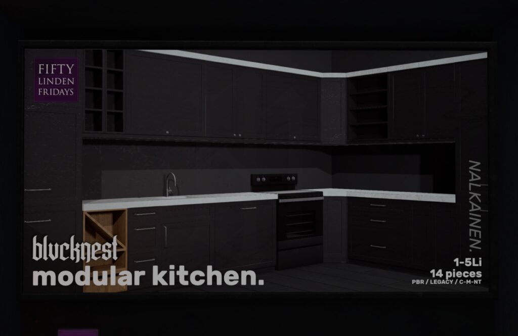 Modular Kitchen	<a href="http://maps.secondlife.com/secondlife/BLACK%20NEST/233/131/21" target="_blank">Teleport</a>