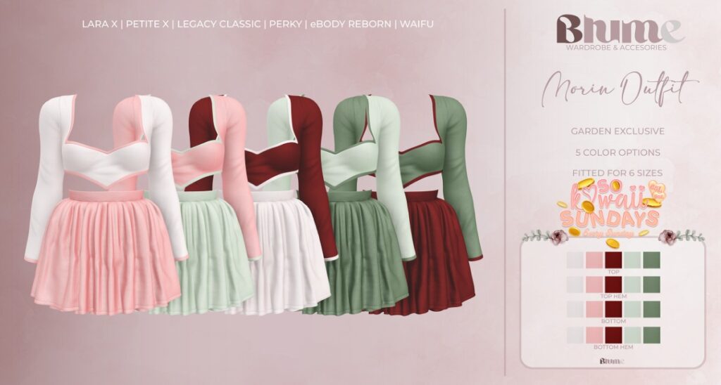 Morin Outfit Garden - Legacy/MaitreyaX/Reborn/+mods	<a href="http://maps.secondlife.com/secondlife/Bruschetta/149/45/1301" target="_blank">Teleport</a>