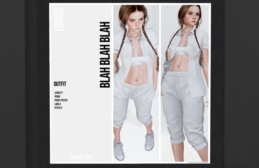 Blah Blah Blah Outfit - Legacy/MaitreyaX/Reborn/+mods, L$349 each/L$1799-L$1899 each FP