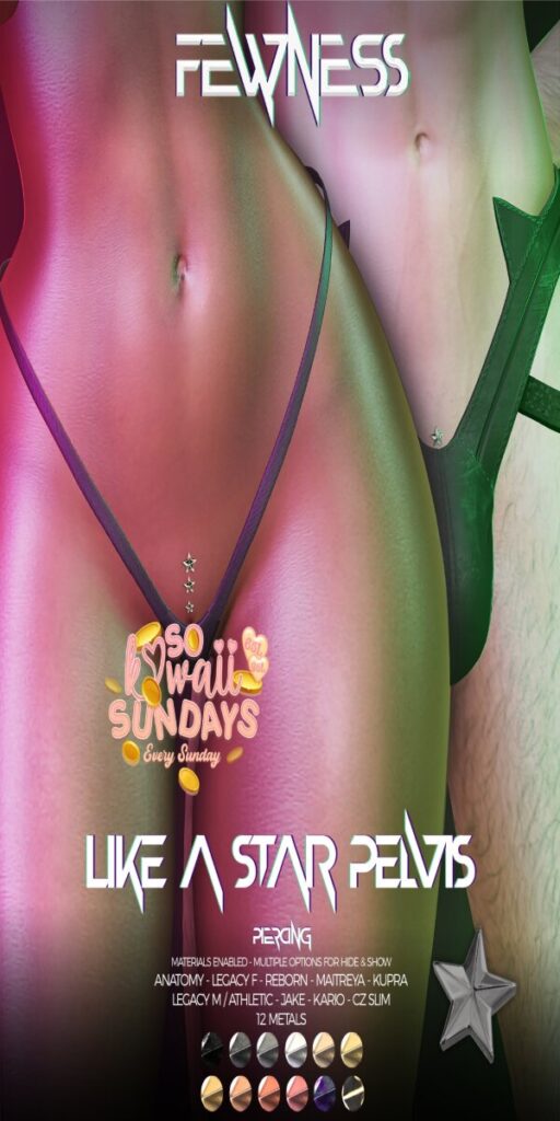 Like A Star Pelvis Piercing - see ad for fits	<a href="http://maps.secondlife.com/secondlife/Moonstar/141/89/43" target="_blank">Teleport</a>