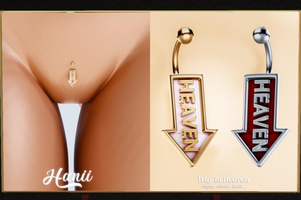 Way to Heaven Piercing - Legacy/MaitreyaX/Reborn, L$299 each/L$580 FP