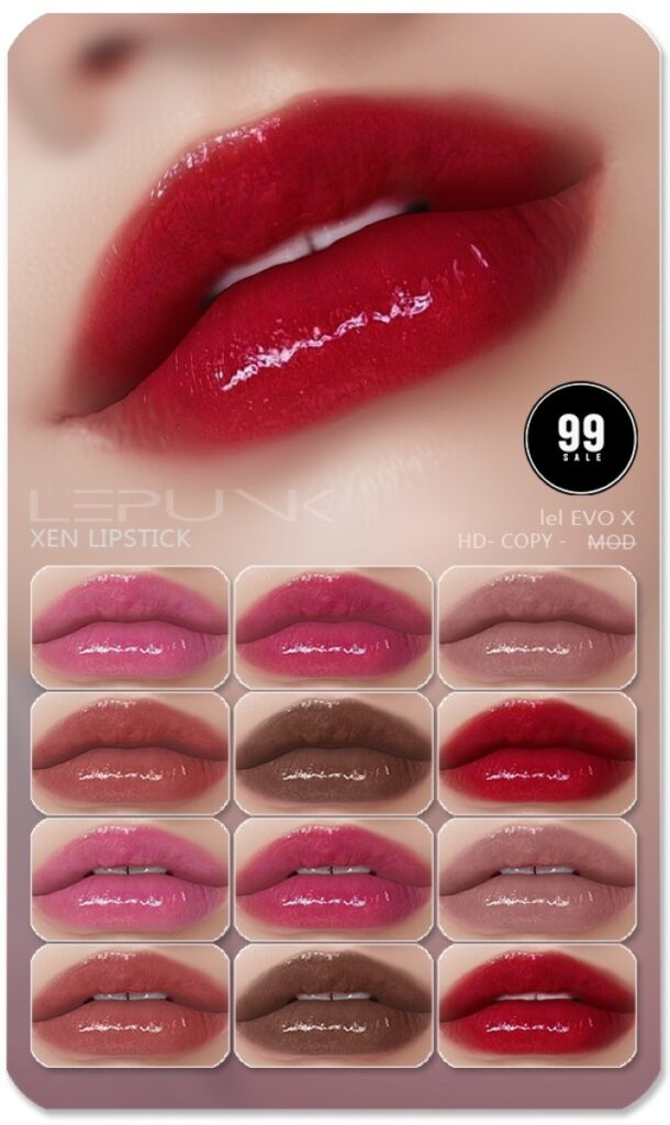 Xen Lipstick - EvoX	<a href="http://maps.secondlife.com/secondlife/xLUMINOUS%20HALLWAYx/127/61/22" target="_blank">Teleport</a>