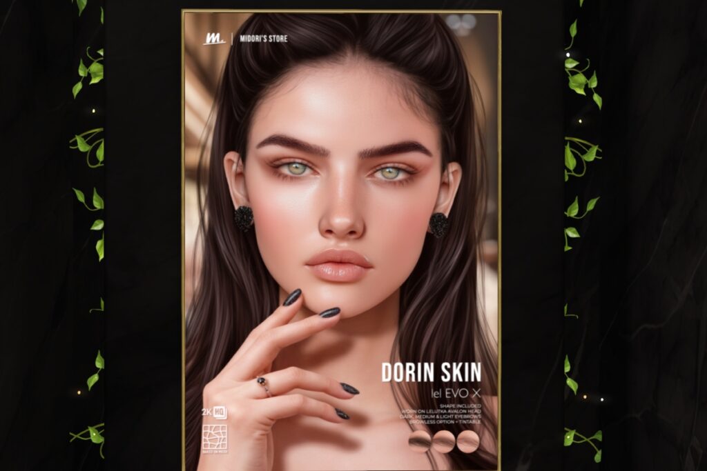 Dorin Skin - EvoX, L$699 each/L$2500 FP