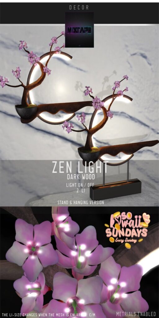Zen Light Lamp	<a href="http://maps.secondlife.com/secondlife/Lovely%20Day/126/216/22" target="_blank">Teleport</a>