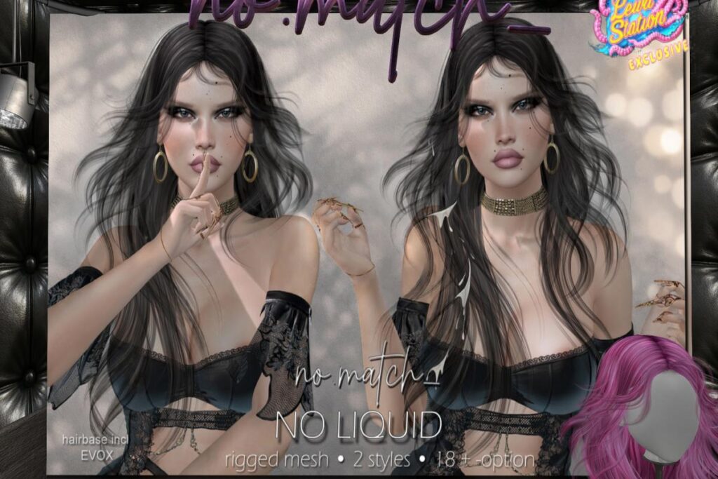 No Liquid Hair, L$200 each/L$800 FP