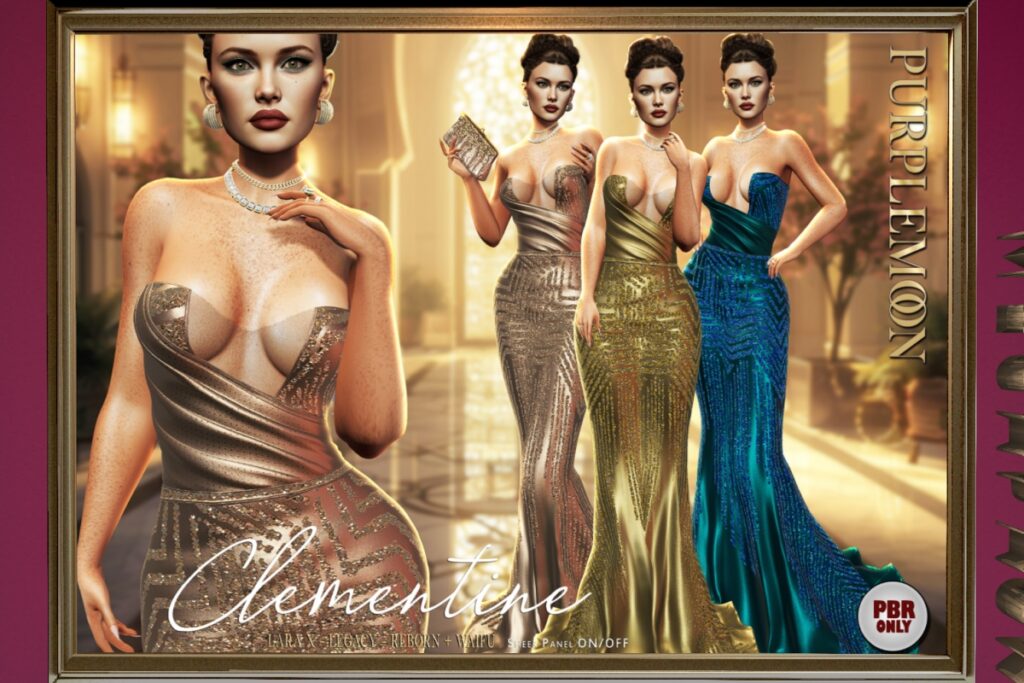 Clementine Gown - Legacy/MaitreyaX/Reborn/+mods, L$299 each/L$1299 FP