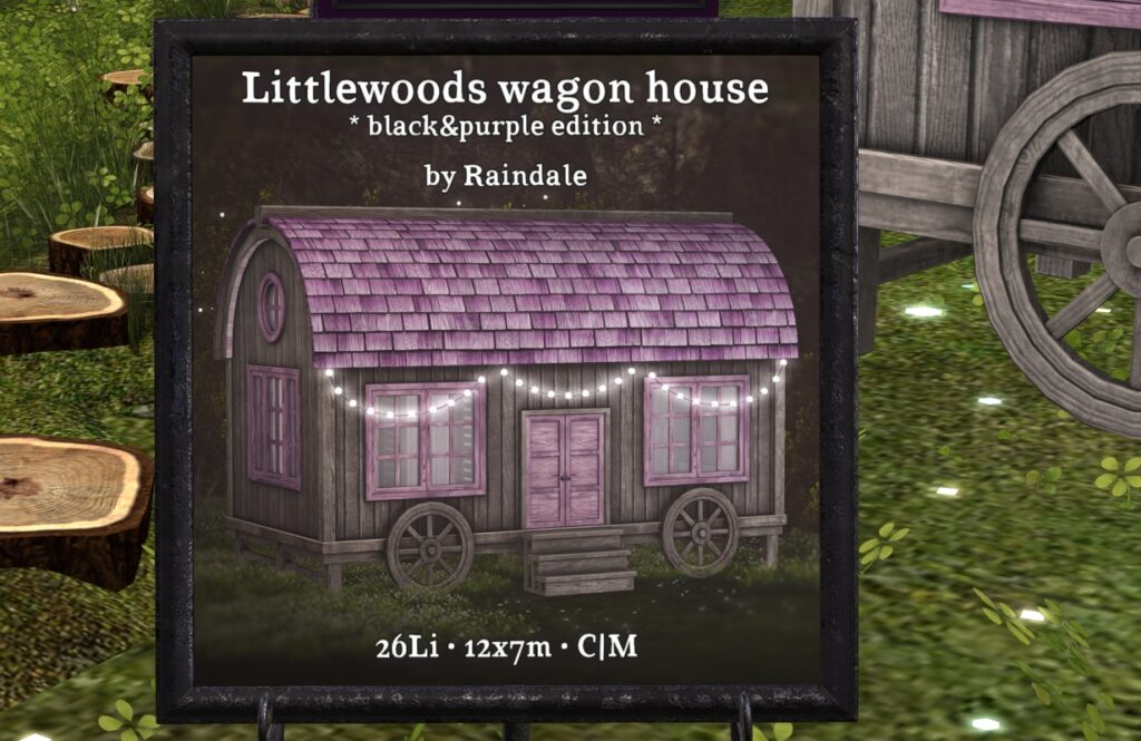 Littlewoods Wagon House	<a href="http://maps.secondlife.com/secondlife/Hazel%20Woods/156/123/26" target="_blank">Teleport</a>