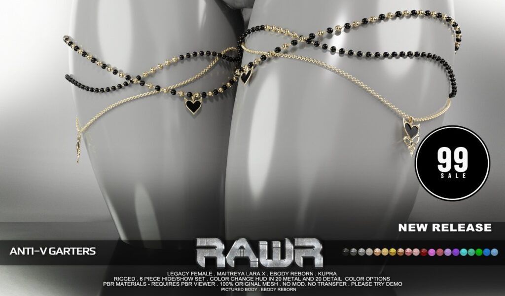 Anti-V Garters - Inithium/Legacy/MaitreyaX/Reborn	<a href="http://maps.secondlife.com/secondlife/RAWR/62/141/21" target="_blank">Teleport</a>