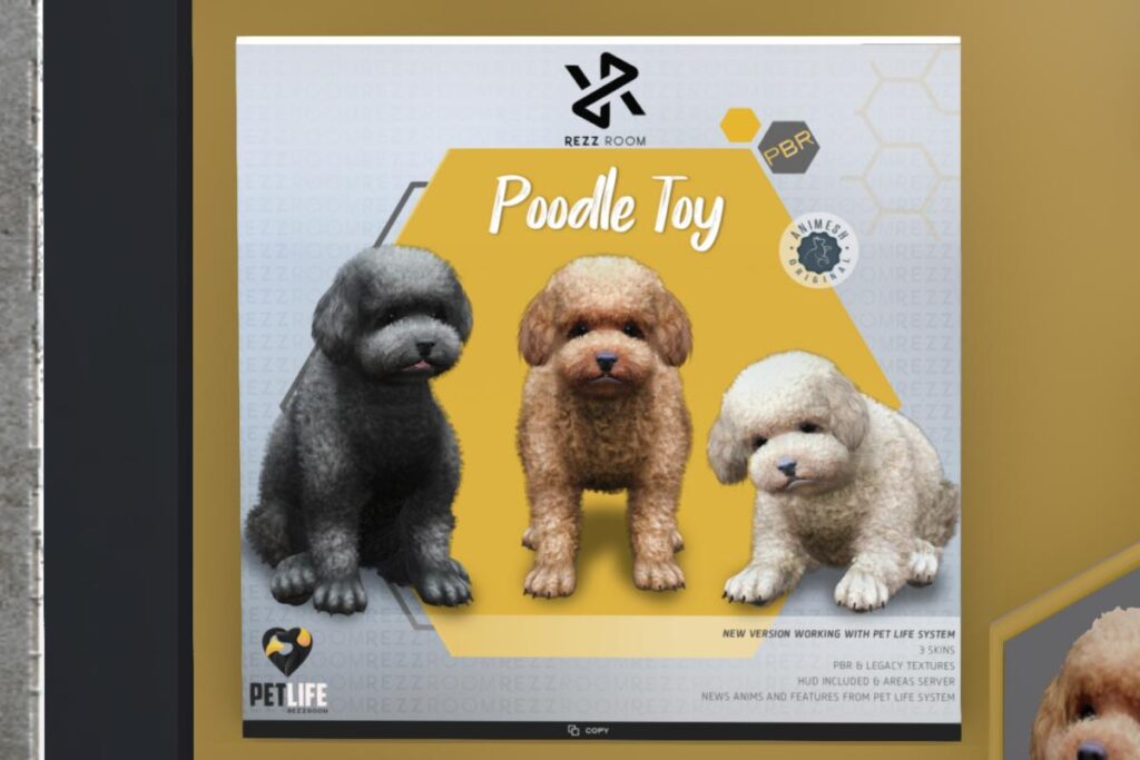 Poodle Toy, L$299-L$399 each/L$2499 FP
