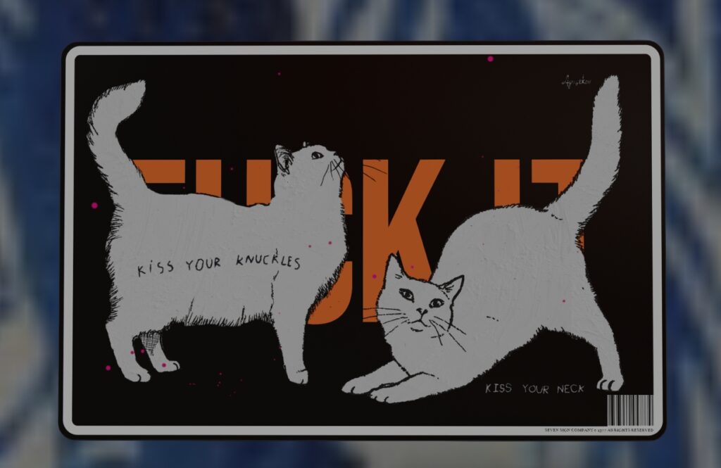 Fuck It Sign	<a href="http://maps.secondlife.com/secondlife/Seven%20Emporium/146/118/13" target="_blank">Teleport</a>