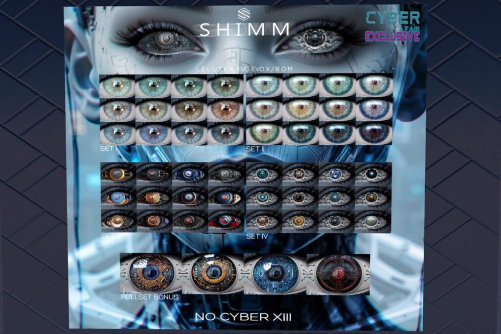 No Cyber XIII Eyes - BOM/Evo/EvoX, L$288 each/L$1000 FP