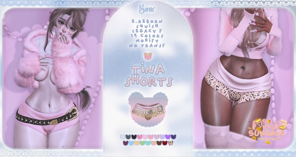 Tina Shorts - Legacy/Reborn/+mods	<a href="http://maps.secondlife.com/secondlife/Tomoeda/174/207/28" target="_blank">Teleport</a>
