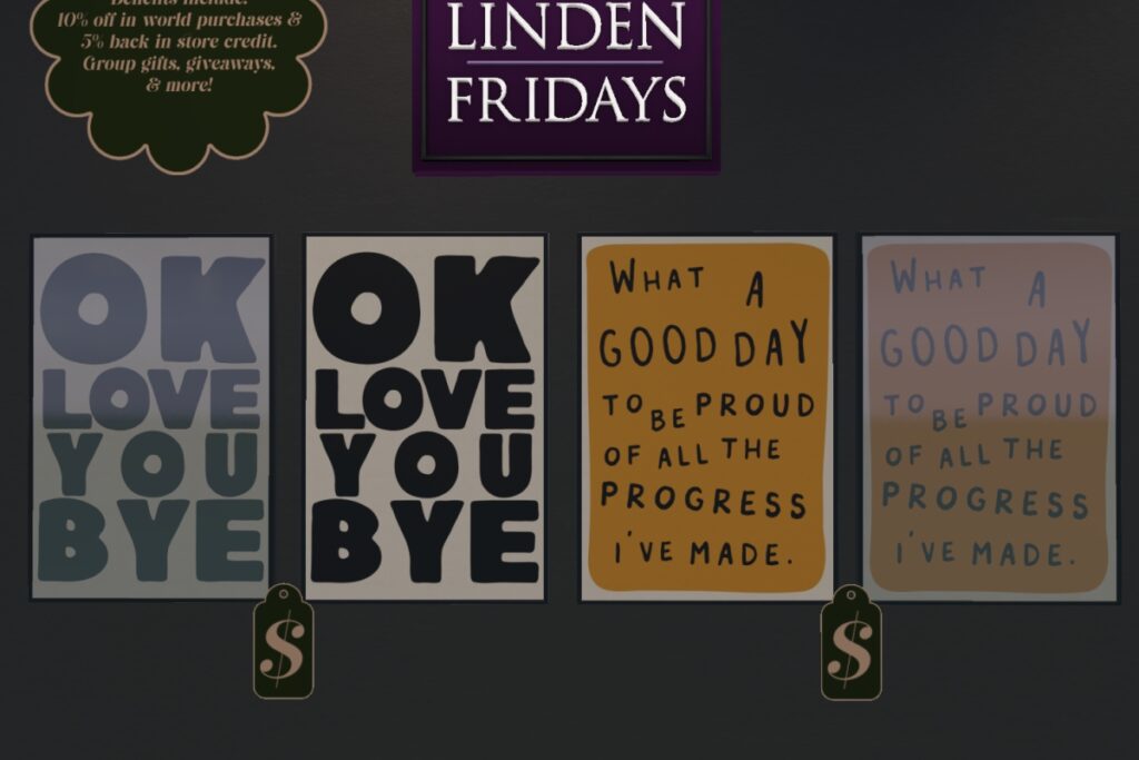 Sayings Signs	<a href="http://maps.secondlife.com/secondlife/Evermore/55/52/31" target="_blank">Teleport</a>