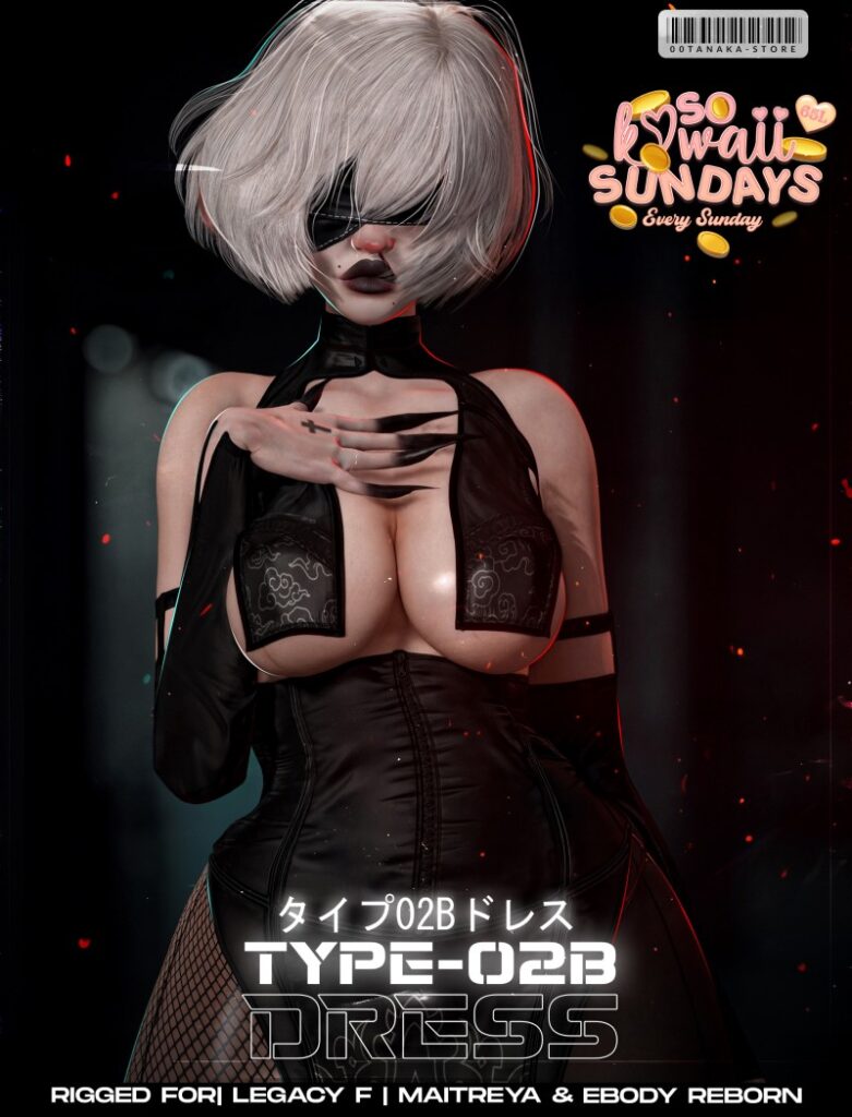 Type-02B Dress - Legacy/Maitreya/Reborn	<a href="https://maps.secondlife.com/secondlife/TOKYO%20ZERO/225/46/3305" target="_blank">Teleport</a>