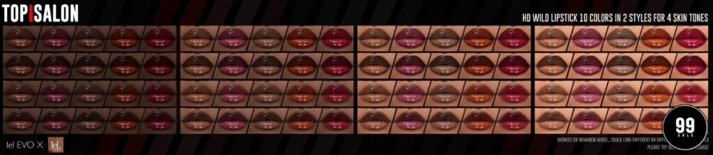 Wild Lipstick - EvoX	<a href="http://maps.secondlife.com/secondlife/Cosmic%20Valley/184/103/523" target="_blank">Teleport</a>