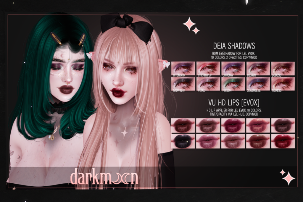 Deja Shadows - EvoX, L$300 | Vu HD Lips - EvoX, L$300