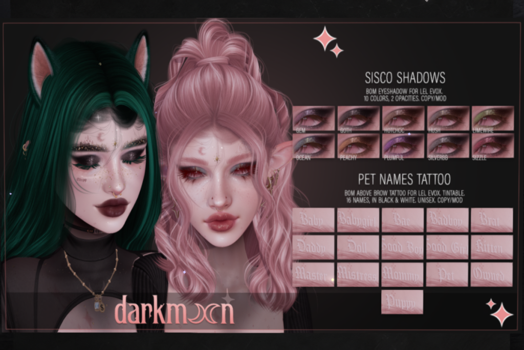 Sisco Shadows - EvoX, L$300 | Pet Names Tattoo - EvoX, L$300