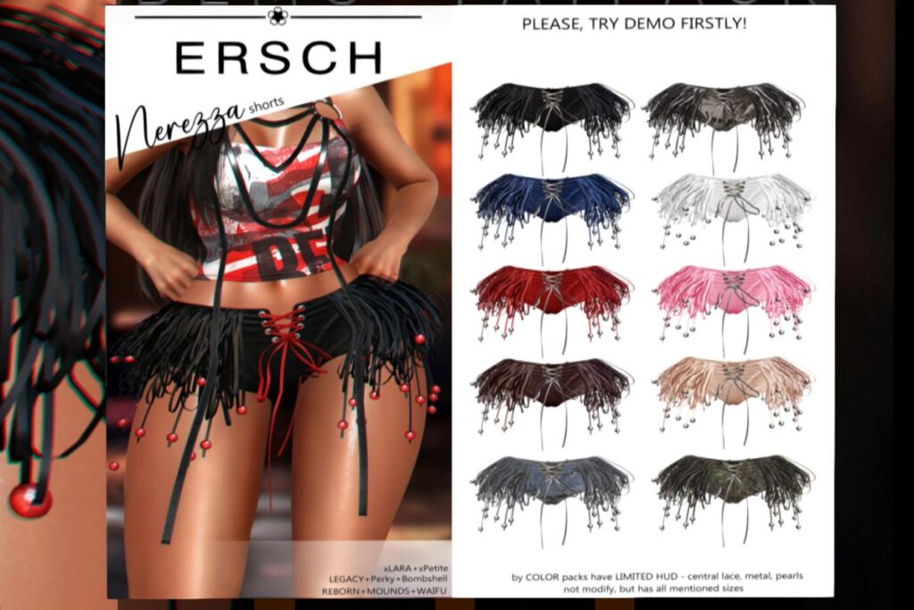 Nerezza Shorts - Legacy/MaitreyaX/Reborn/+mods, L$188 each/L$988 FP