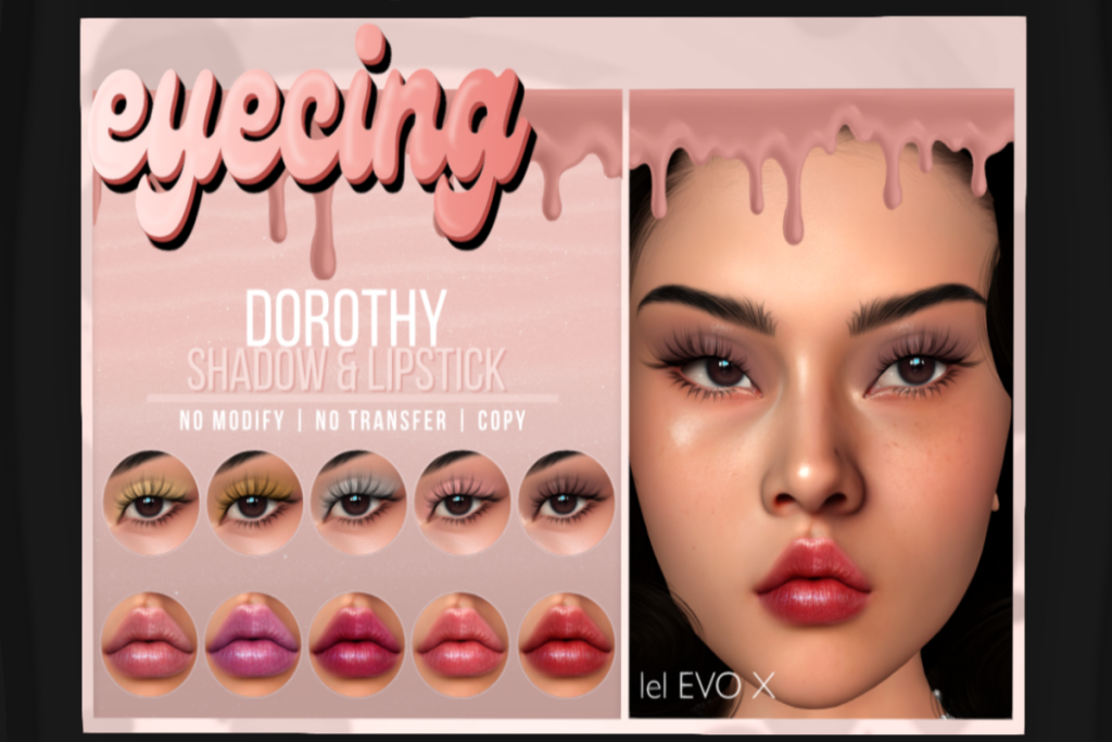 Dorothy Shadow &amp; Lipstick - EvoX, L$99