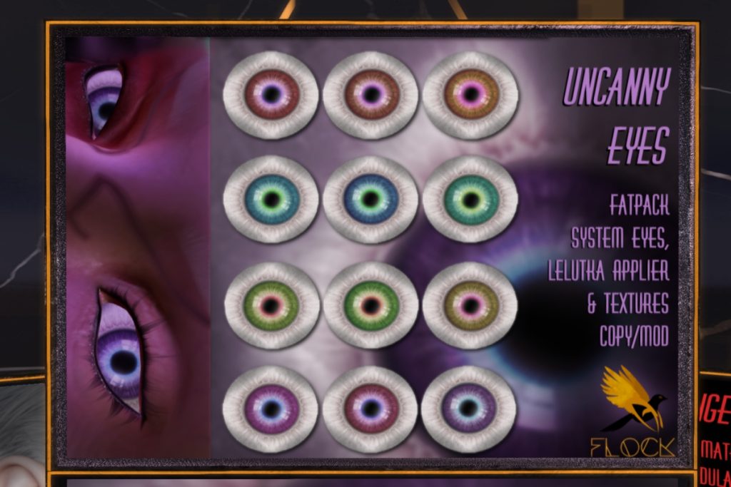 Uncanny Eyes - BOM/EvoX, L$110 each/L$400 FP