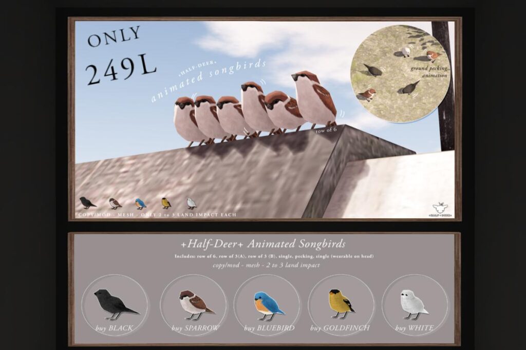 Animated Songbirds, L$249 each/L$549 FP