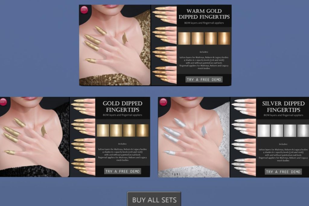 Dipped Fingers - BOM/Legacy/Maitreya/Reborn, L$229 each/L$499 FP