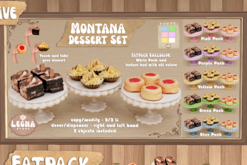 Montana Dessert Set, L$349 each/L$1500 FP