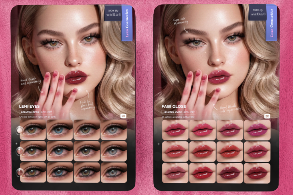 Leni Eyes - EvoX, L$199 | Fabi Gloss- EvoX, L$199