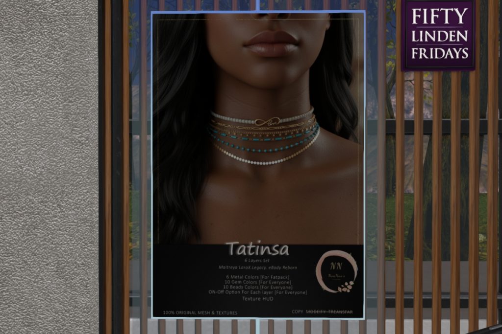 Tatinsa - Legacy/MaitreyaX/Reborn	<a href="http://maps.secondlife.com/secondlife/Celestial%20Vale/152/143/2002" target="_blank">Teleport</a>