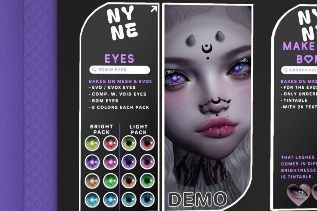 Robin Eyes - BOM/EvoX, L$249 each/L$449 FP