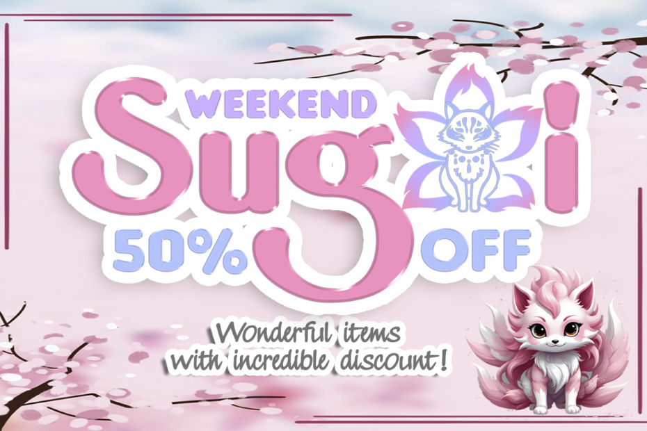 YOUR WEEKEND OF CUTE STARTS HERE: SUGOI WEEKEND