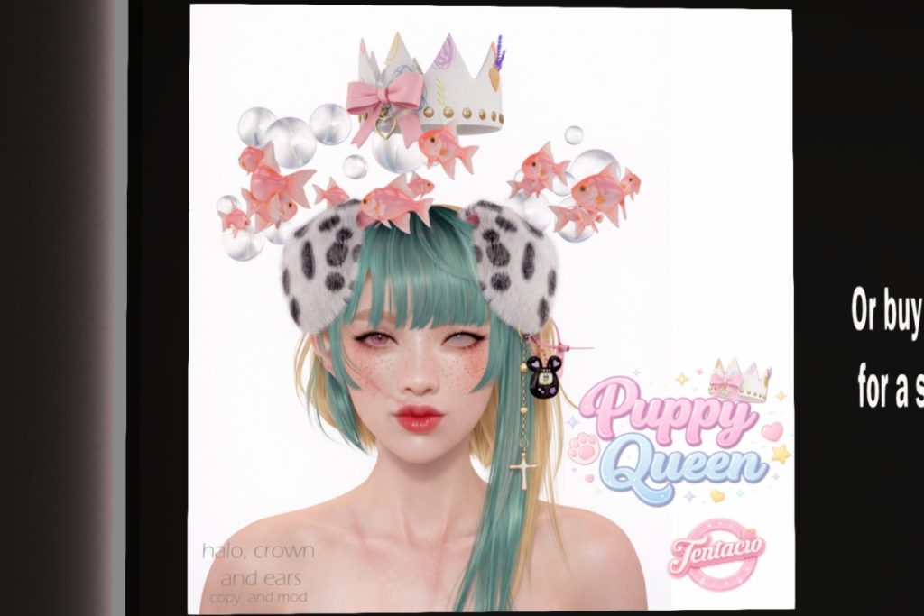 Puppy Queen, L$170 each/L$850 FP