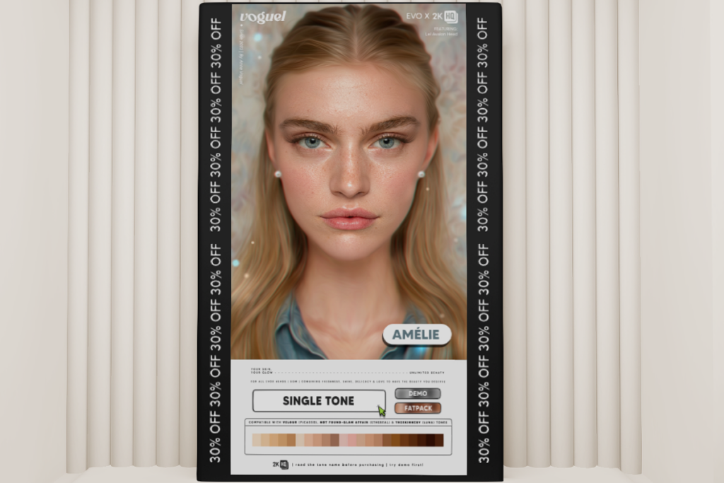 Amelie Skin - EvoX/Not Found/TheSkinnery/Velour, L$559 each/L$1399 FP